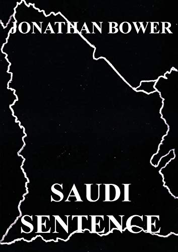 9781782226376: Saudi Sentence