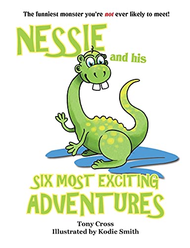 9781782228684: Nessie And His Six Most Exciting Adventures