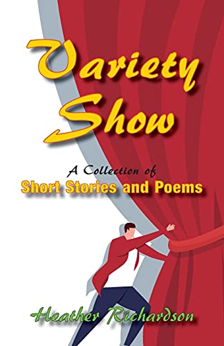 Imagen de archivo de Variety Show: A collection of short stories and poems a la venta por WorldofBooks