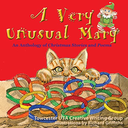 Beispielbild fr A Very Unusual Mary: An Anthology of Christmas Stories and Poems zum Verkauf von Books Unplugged