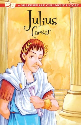 Beispielbild fr Julius Caesar: A Shakespeare Children's Story (Easy Classics) (20 Shakespeare Children's Stories (Easy Classics)) zum Verkauf von WorldofBooks