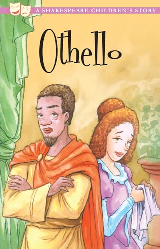 Othello, Moor of Venice: A Shakespeare Children's Story (Easy Classics) (Sweet Cherry: Easy Classics Shakespeare (US Editions)) - Original William Shakespeare