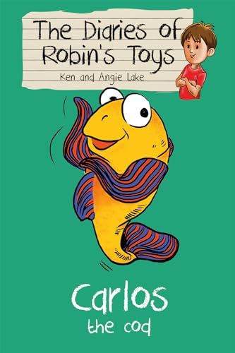 Beispielbild fr Carlos the Cod (The Diaries of Robin's Toys): 3 zum Verkauf von WorldofBooks