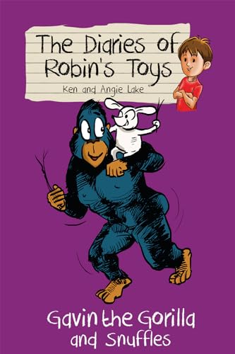 Stock image for Gavin the Gorilla and Snuffles: The Diaries of Robin's Toys for sale by AwesomeBooks