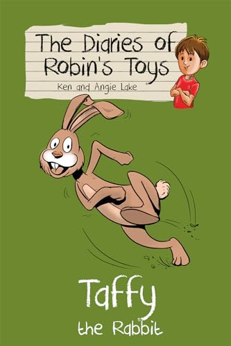 Stock image for Taffy the Rabbit (The Diaries of Robin's Toys, 6) for sale by GF Books, Inc.