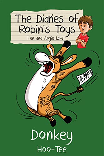 Imagen de archivo de Donkey Hoo-Tee (The Diaries of Robin's Toys, 5) a la venta por SecondSale