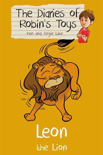 Stock image for Leon the Lion (The Diaries of Robin's Toys, 8) for sale by SecondSale