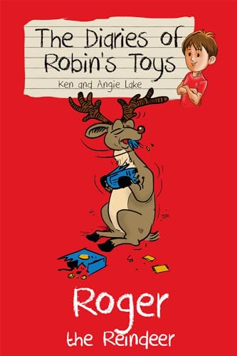 9781782260301: Roger the Reindeer (The Diaries of Robin's Toys): 10