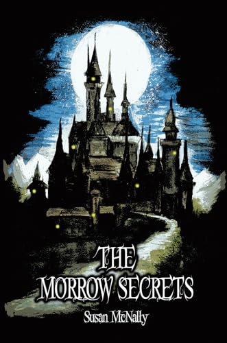 9781782260325: The Morrow Secrets (Book 1: The Morrow Secrets Trilogy)
