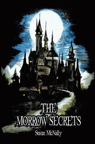 Imagen de archivo de The Morrow Secrets (The Morrow Secrets Trilogy, Book 1) a la venta por WorldofBooks