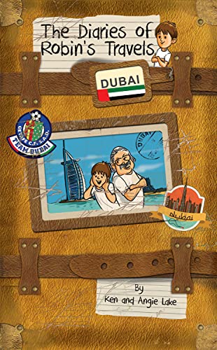 Stock image for The Diaries of Robin's Travels: Dubai for sale by MusicMagpie