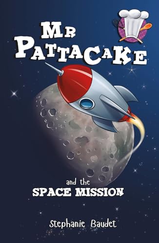 Beispielbild fr Mr Pattacake and the Space Mission: 4 zum Verkauf von WorldofBooks