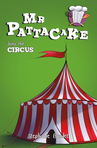 Beispielbild fr Mr Pattacake Joins the Circus zum Verkauf von AwesomeBooks