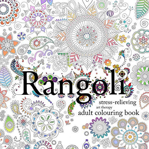 Beispielbild fr Rangoli: Stress-Relieving Art Therapy Colouring Book zum Verkauf von WorldofBooks