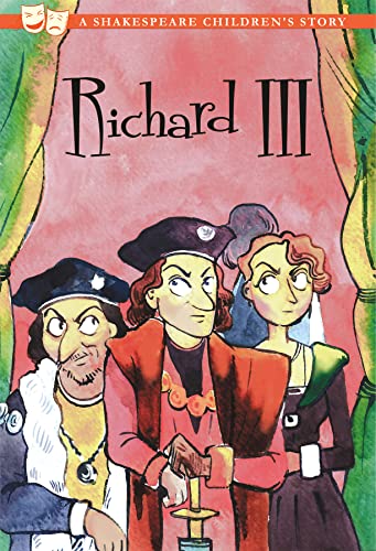 Beispielbild fr Richard III (20 Shakespeare Children's Stories) zum Verkauf von MusicMagpie
