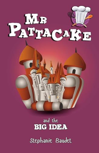 Beispielbild fr Mr Pattacake and the Big Idea: 1 zum Verkauf von WorldofBooks