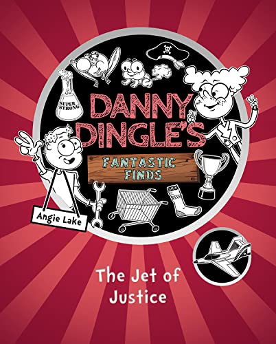 Beispielbild fr The Jet of Justice (Danny Dingle's Fantastic Finds, Book 3): 2 zum Verkauf von WorldofBooks