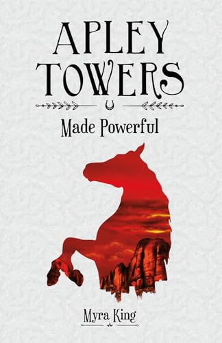 Stock image for Made Powerful (Apley Towers, Book 2) for sale by WorldofBooks