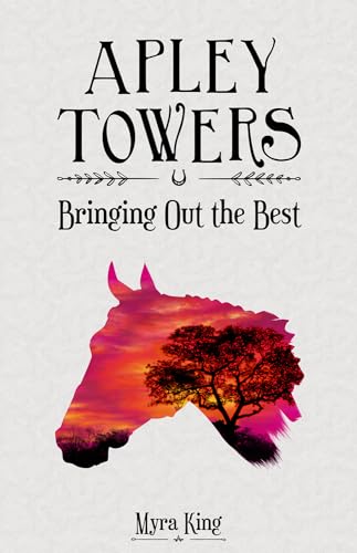 Beispielbild fr Bringing Out the Best (Apley Towers, Book 5) zum Verkauf von WorldofBooks