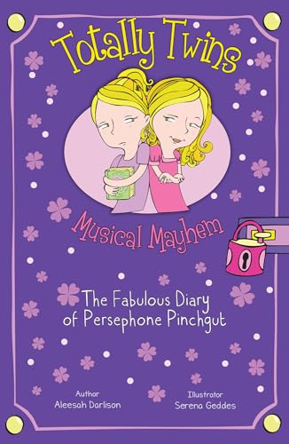 Beispielbild fr Musical Mayhem: The Fabulous Diary of Persephone Pinchgut (Totally Twins, Book 1) zum Verkauf von WorldofBooks