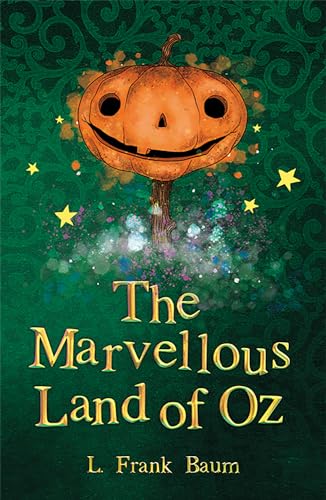 Stock image for The Marvellous Land of Oz(The Wizard of Oz Collection, Book 2) for sale by WorldofBooks