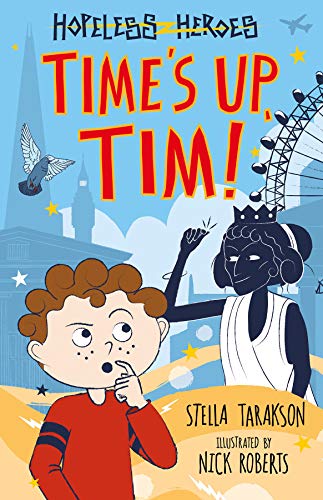 Beispielbild fr Time's Up, Tim! (Hopeless Heroes, Book 10) zum Verkauf von WorldofBooks
