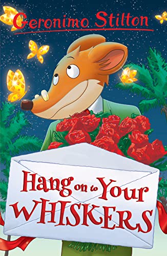 Stock image for Hang onto Your Whiskers! (Geronimo Stilton) (Geronimo Stilton: 10 Book Collection (Series 1)) for sale by SecondSale