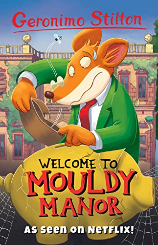 Stock image for Welcome to Mouldy Manor (Geronimo Stilton) for sale by SecondSale