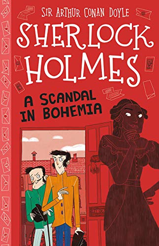 Stock image for Sherlock Holmes: A Scandal in Bohemia (Easy Classics): 11 (The Sherlock Holmes Children's Collection: Mystery, Mischief and Mayhem (Easy Classics)) for sale by WorldofBooks