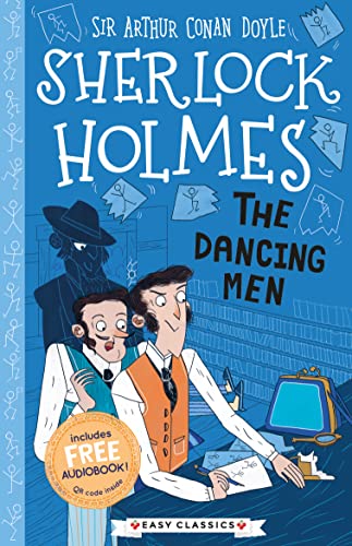 Beispielbild fr Sherlock Holmes: The Dancing Men (Easy Classics): 3 (The Sherlock Holmes Children  s Collection: Creatures, Codes and Curious Cases (Easy Classics)) zum Verkauf von WorldofBooks