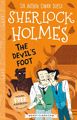 Beispielbild fr Sherlock Holmes: The Devil's Foot (Easy Classics): 3 (The Sherlock Holmes Children  s Collection: Creatures, Codes and Curious Cases (Easy Classics)) zum Verkauf von Goldstone Books