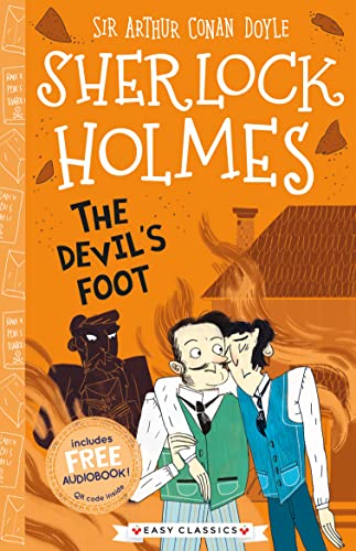 Stock image for Sherlock Holmes: The Devil's Foot (Easy Classics): 3 (The Sherlock Holmes Children  s Collection: Creatures, Codes and Curious Cases (Easy Classics)) for sale by Goldstone Books