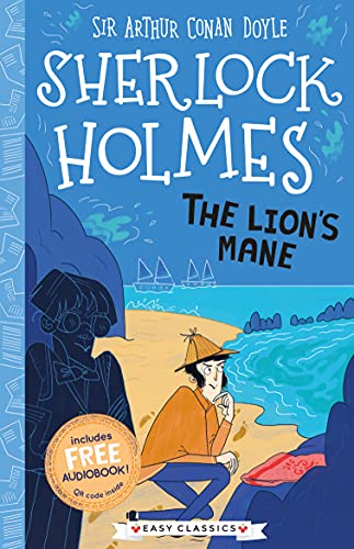 Stock image for Sherlock Holmes: The Lion's Mane (Easy Classics): 3 (The Sherlock Holmes Childrens Collection: Creatures, Codes and Curious Cases (Easy Classics)) for sale by WorldofBooks