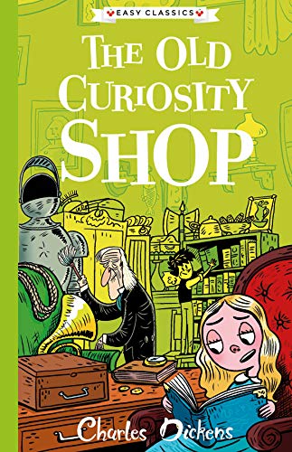 Beispielbild fr Charles Dickens: The Old Curiosity Shop (Easy Classics): The Charles Dickens Children's Collection (Easy Classics) zum Verkauf von AwesomeBooks