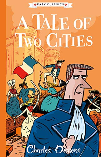 Stock image for Charles Dickens: A Tale of Two Cities (Easy Classics): The Charles Dickens Children's Collection (Easy Classics) for sale by ThriftBooks-Atlanta