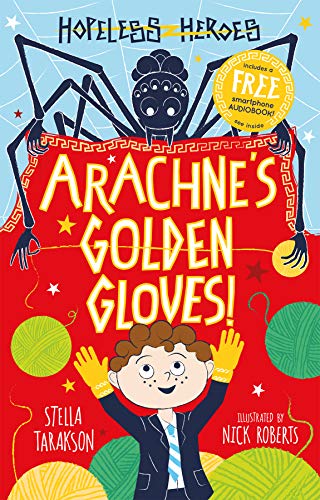 Stock image for Hopeless Heroes: Arachne's Golden Gloves (Hopeless Heroes (US edition), 3) for sale by SecondSale