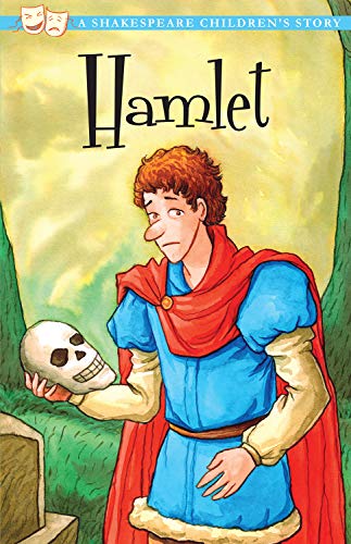 Stock image for Hamlet, Prince of Denmark: A Shakespeare Children's Story (Sweet Cherry Easy Classics) for sale by HPB-Red