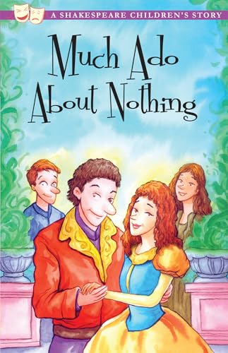 Stock image for Much Ado About Nothing: A Shakespeare Children's Story (Sweet Cherry Easy Classics) for sale by HPB-Red