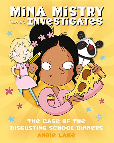 Beispielbild fr The Case of the Disgusting School Dinners (Mina Mistry Investigates) - Witty Kid Detective Spy Book zum Verkauf von WorldofBooks
