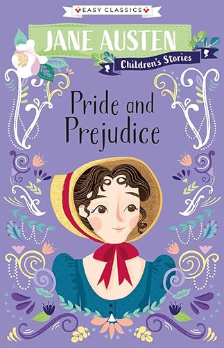 Stock image for Jane Austen: Pride and Prejudice (Easy Classics) - English Classic Literature Abridged for Ages 7-11 (Jane Austen Children's Stories (Easy Classics)) for sale by WorldofBooks