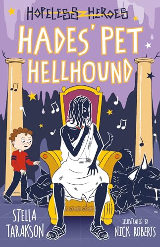 Stock image for Hopeless Heroes: Hades' Pet Hellhound (Hopeless Heroes (US edition), 9) for sale by SecondSale