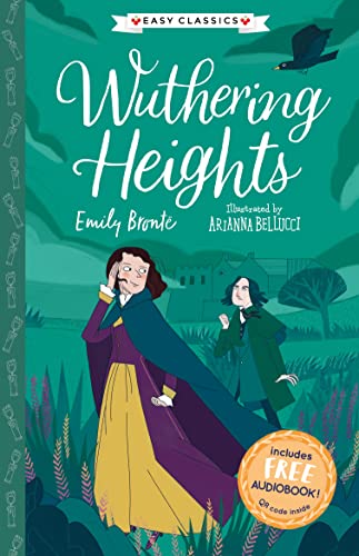 Stock image for Emily Brontë: Wuthering Heights (Easy Classics) - English Classic Literature Abridged for Ages 7-11: 2 (The Complete Bronte Sisters Children's Collection) for sale by WorldofBooks