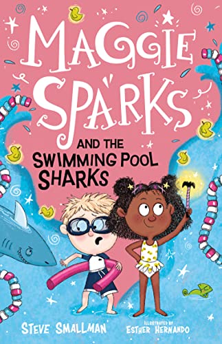 Stock image for Maggie Sparks and the Swimming Pool Sharks - a Story of a Little Witch & Her Magic Spells Ages 5+: 2 for sale by WorldofBooks