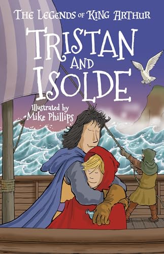 9781782267379: Tristan and Isolde: 6 (Legends of King Arthur: Merlin, Magic and Dragons (Us Edition))