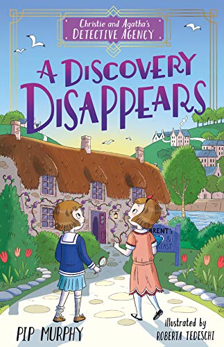 Stock image for A Discovery Disappears (Christie and Agatha's Detective Agency, Book 1) - a Fun Mystery for Ages 7-9 for sale by AwesomeBooks