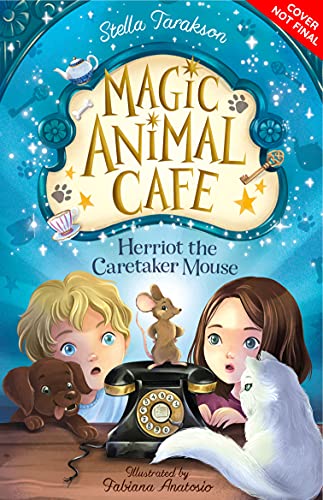 9781782268291: Magic Animal Cafe: Herriot the Caretaker Mouse (Magic Animal Cafe (Us Edition))