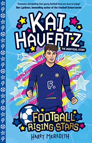 Stock image for Kai Havertz (Football Rising Stars): 7 for sale by WorldofBooks