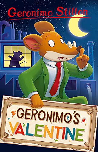 Stock image for Geronimo Stilton: Geronimo's Valentine for sale by Bookmonger.Ltd