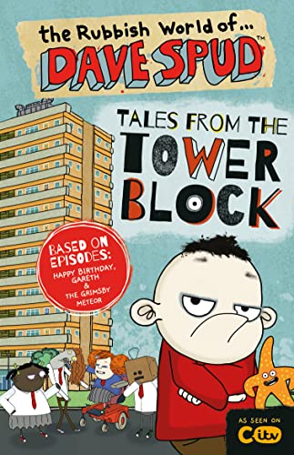 Stock image for Tales from the Tower Block: A 2-in-1 chapter book based on episodes from the hit CITV show The Rubbish World of Dave Spud for sale by WorldofBooks