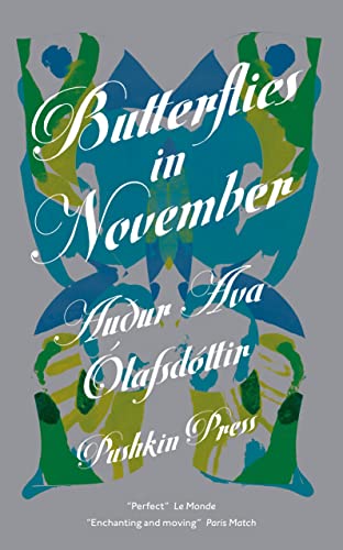 BUTTERFLIES IN NOVEMBER - OLAFSDOTTIR Audur Ava, FITZGIBBON Brian